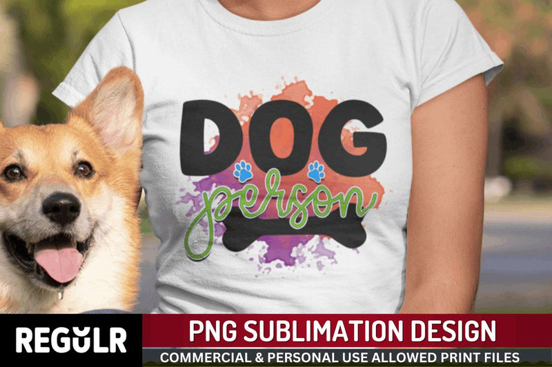 Dog person Sublimation PNG, Dog Sublimation Design Sublimation Regulrcrative 