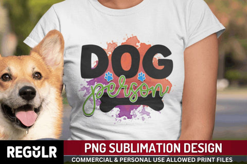 Dog person Sublimation PNG, Dog Sublimation Design Sublimation Regulrcrative 