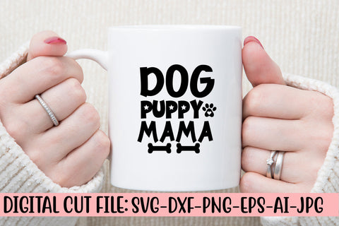 Dog Puppy Mama SVG Cut File SVG Syaman 