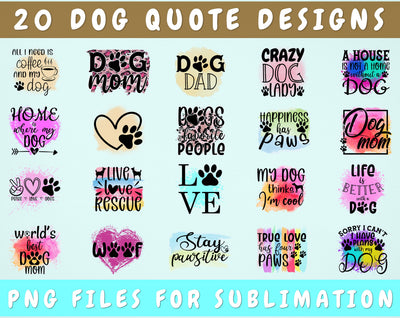 Dog Quote Sublimation Designs Bundle, 20 Designs, Dog Owner PNG Files For Sublimation, Dog Lover Sublimation Files, Dog Sayings PNG Sublimation HappyDesignStudio 