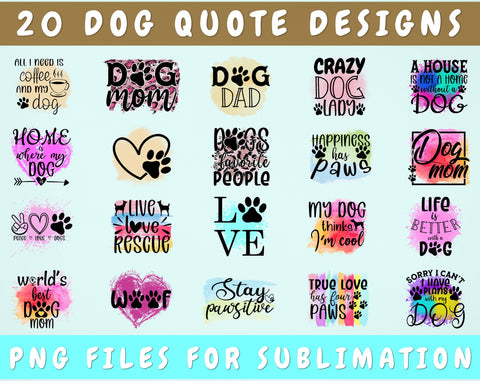 Dog Quote Sublimation Designs Bundle, 20 Designs, Dog Owner PNG Files For Sublimation, Dog Lover Sublimation Files, Dog Sayings PNG Sublimation HappyDesignStudio 