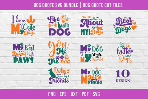 Dog Quote SVG Bundle | Dog Quote Cut Files - 10 Design SVG balya ibnu bi malkan 