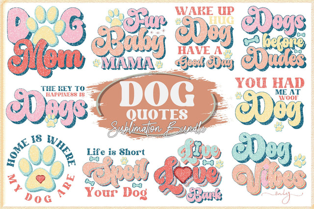 Dog Quotes Sublimation Bundle Sublimation Jagonath Roy 