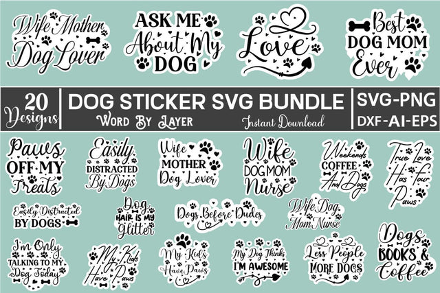 Dog Sticker SVG Bundle SVGs,Quotes and Sayings,Food & Drink,On Sale, Print & Cut SVG DesignPlante 503 