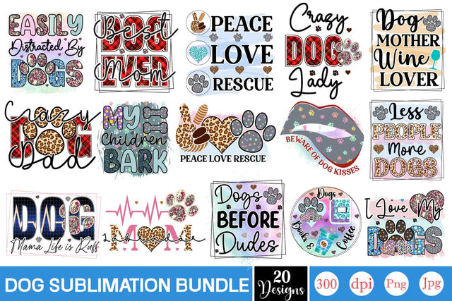 Dog Sublimation Bundle Sublimation SVGs,Quotes and Sayings,Food & Drink,On Sale, Print & Cut Sublimation DesignPlante 503 