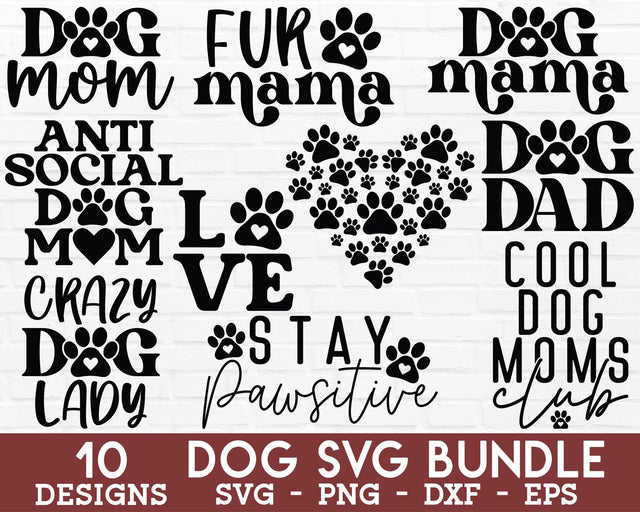 Dog SVG Bundle - Dog Mom SVG, Dog Mama SVG, Dog Dad SVG, Dog Lover SVG, Dog Shirt SVG, Dog Saying SVG SVG GraphicsTreasures 