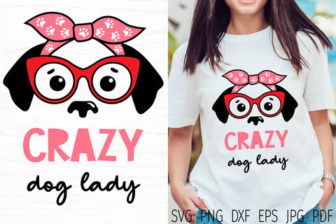 Dog svg, crazy dog lady, funny dog quote SVG Digital Rainbow Shop 