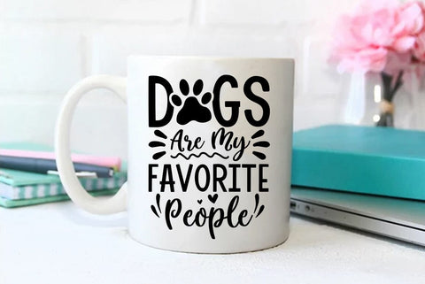 Dog SVG Design, Dogs Are My Favorite People SVG FiveStarCrafting 
