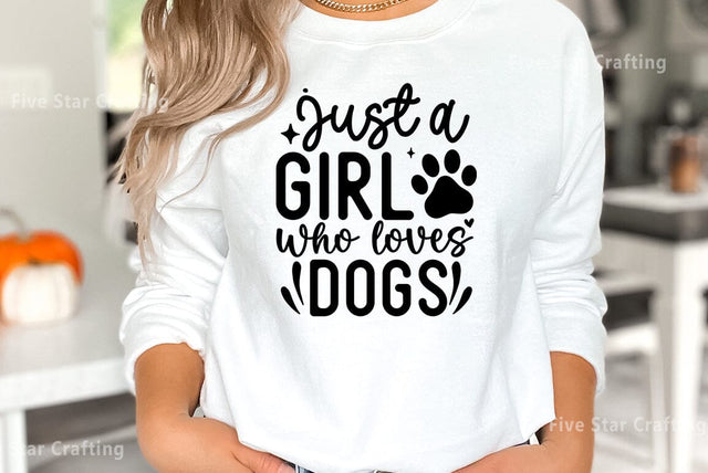 Dog SVG Design, Just a girl who loves dogs SVG FiveStarCrafting 