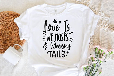 Dog SVG Design, Love Is Wet Noses Wagging Tails SVG FiveStarCrafting 