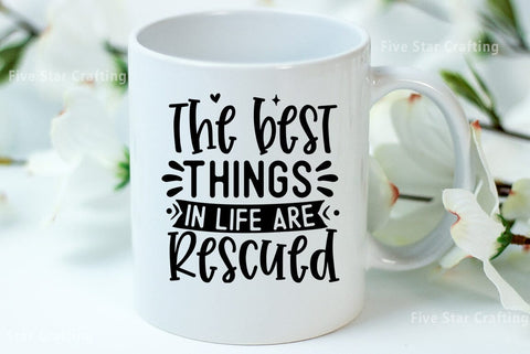 Dog SVG Design, The best things in life are rescued SVG FiveStarCrafting 