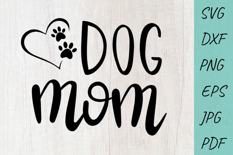 Dog SVG, Dog mom SVG, dog lover SVG SVG Irina Ostapenko 