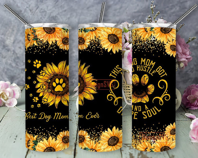 Dog This Dog Mom God Mad Hustle Size 20 Oz Tumbler Png,20oz Skinny Tumbler Design,Best Dog Mom Ever Sunflower, Sunflower Png, Dog Png Sublimation DesignSVG 