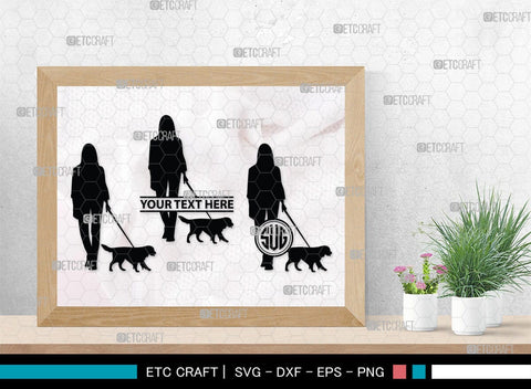 Dog Walker Monogram, Dog Walker Silhouette, Dog Walker SVG, Woman Walking Svg, Dog Svg, Dog Lover Svg, SB00352 SVG ETC Craft 