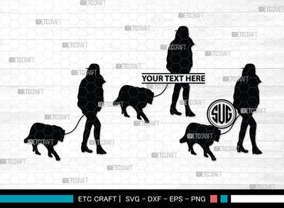 Dog Walker Monogram, Dog Walker Silhouette, Dog Walker SVG, Woman Walking Svg, Dog Svg, Dog Lover Svg, SB00352 SVG ETC Craft 