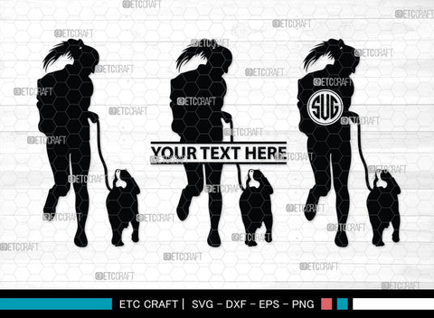 Dog Walker Monogram, Dog Walker Silhouette, Dog Walker SVG, Woman Walking Svg, Dog Svg, Dog Lover Svg, SB00352 SVG ETC Craft 