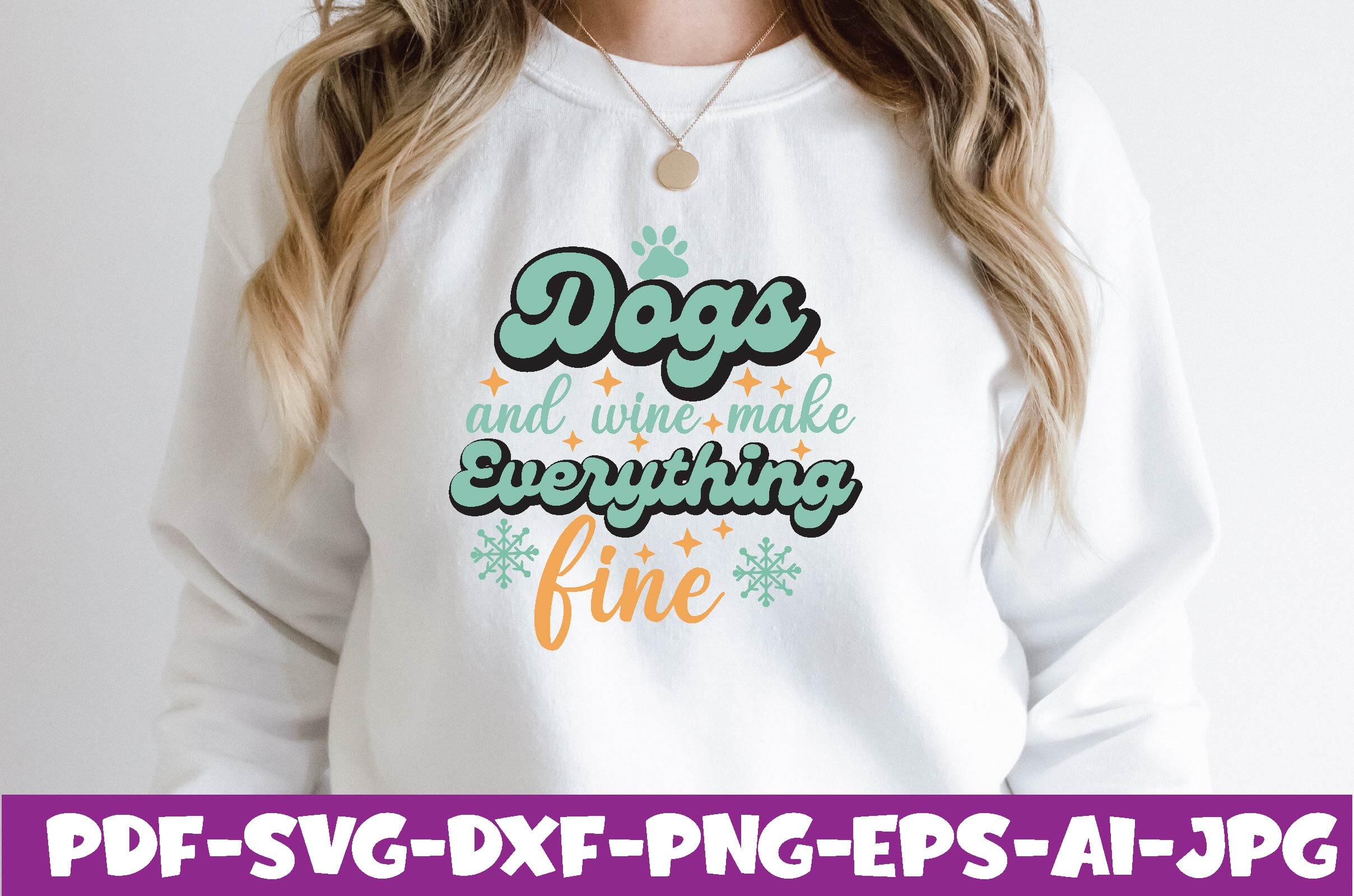 Dogs and wine make everything fine so fontsy
