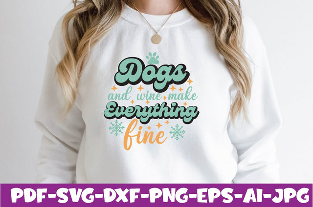 dogs and wine make everything fine SVG farhad farhad 