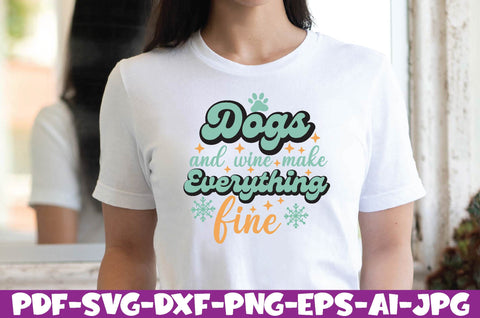 dogs and wine make everything fine SVG farhad farhad 