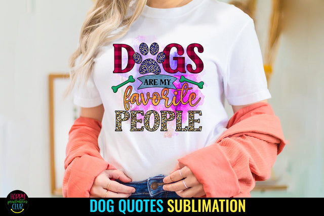 Dogs Are My Favorite I Dog Sublimation Design I Dog PNG Sublimation Happy Printables Club 