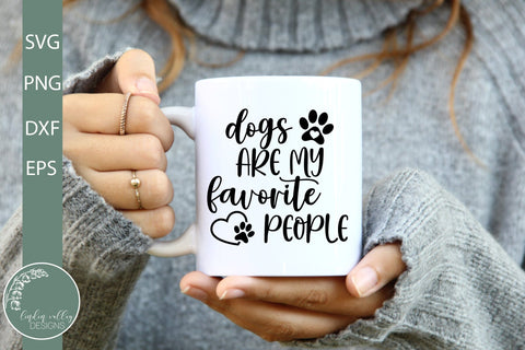 Dogs Are My Favorite People-Funny Dog SVG SVG Linden Valley Designs 