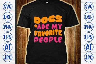 Dogs Are My Favorite People Retro SVG SVG Syaman 