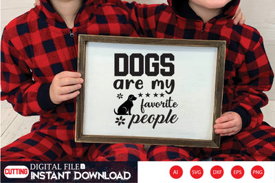 Dogs Are My Favorite People SVG CraftlabSvg29 