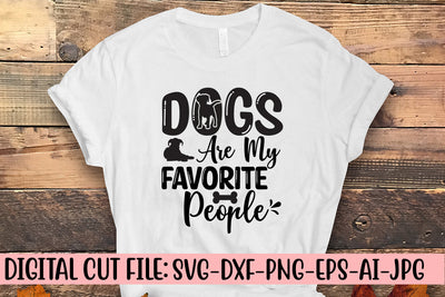 Dogs Are My Favorite People SVG Cut File SVG Syaman 