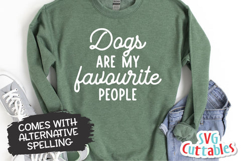 Dogs Are My Favorite People svg - Funny Cut File - Dog Lovers svg - dxf - eps - png - Silhouette - Cricut - Digital File SVG Svg Cuttables 
