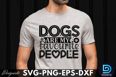 Dogs are my Favourite people, Dog SVG Design SVG DESIGNISTIC 