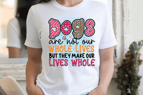 Dogs are not our whole Sublimation PNG Sublimation Regulrcrative 