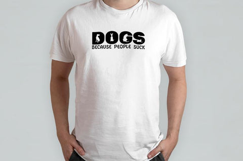 Dogs because people suck / Dog lover SVG SVG Artinrhythm shop 