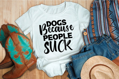 Dogs Because People Suck svg SVG orpitasn 