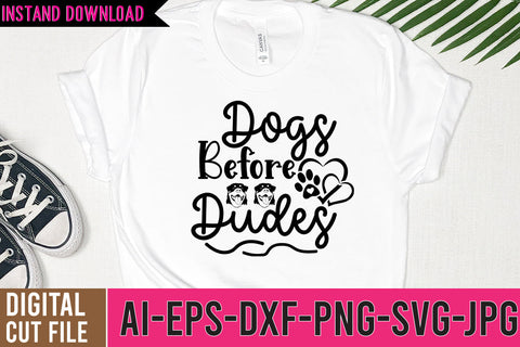 Dogs Before Duddes SVG Design , Dog SVG bUndle , Dog SVG Bundle Quotes SVG BlackCatsMedia 
