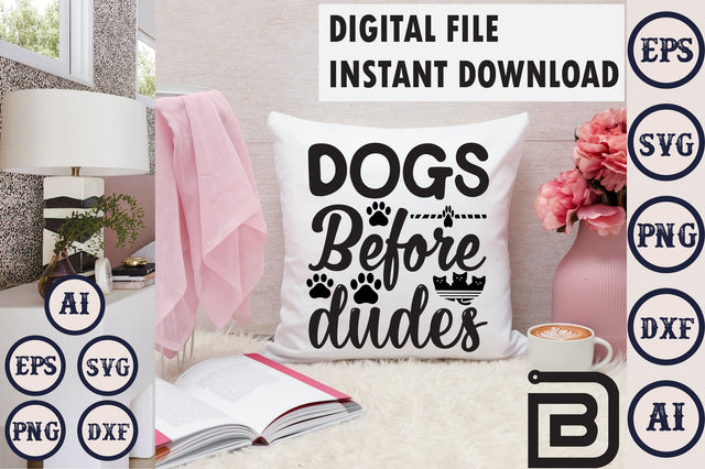 Dogs Before Dudes SVG Craftlabsvg24 