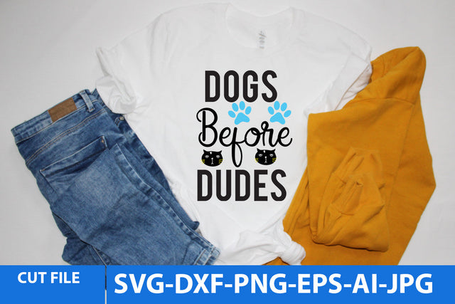 Dogs Before Dudes SVG Cut File SVG BlackCatsMedia 