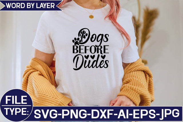 Dogs Before Dudes SVG Cut File SVG Studio Innate 