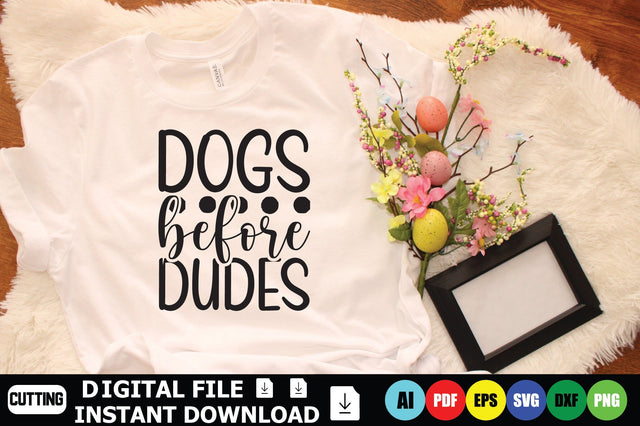 Dogs Before Dudes SVG Shahin alam 