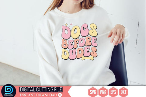 Dogs before dudes SVG SVG DESIGNISTIC 