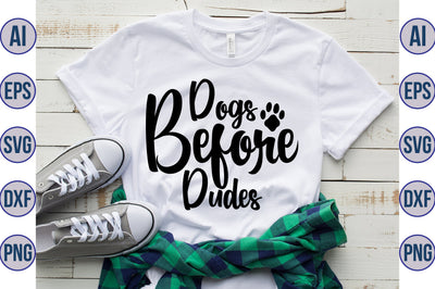 Dogs Before Dudes svg SVG orpitasn 