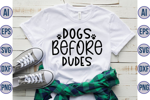 Dogs Before Dudes svg SVG orpitasn 