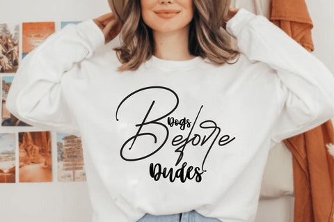 Dogs Before Dudes svg SVG orpitasn 