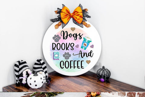 Dogs Books And Coffee Sublimation SVGs,Quotes and Sayings,Food & Drink,On Sale, Print & Cut Sublimation DesignPlante 503 