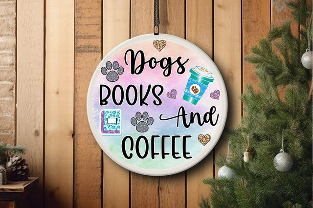 Dogs Books And Coffee Sublimation SVGs,Quotes and Sayings,Food & Drink,On Sale, Print & Cut Sublimation DesignPlante 503 