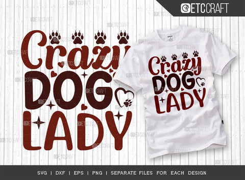Dogs Bundle Vol-10 | Crazy Dog Lady Svg | I'm A Lover Not A Biter Svg | Trouble Never Looked So Cute Svg | WTF Wheres The Food Svg | Dogs Quote Design SVG ETC Craft 