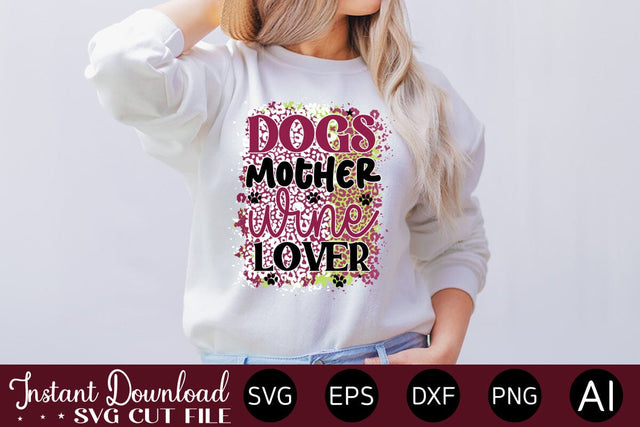 Dogs Mother Wine Lover-01 SVG designmaster24 