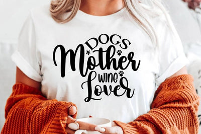 Dogs Mother Wine Lover svg SVG orpitasn 