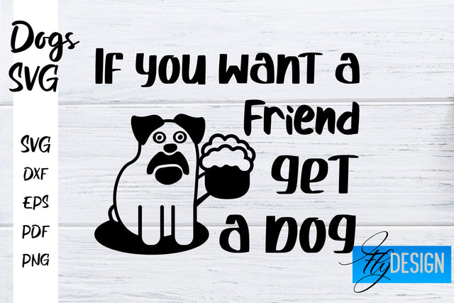 Dogs SVG | Funny Dogs Sayings SVG | Dog Quotes Design SVG Fly Design 