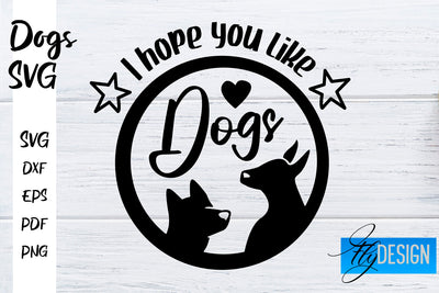 Dogs SVG | Funny Dogs Sayings SVG | Dog Quotes Design SVG Fly Design 