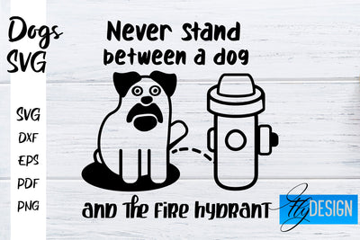 Dogs SVG | Funny Dogs Sayings SVG | Dog Quotes Design SVG Fly Design 